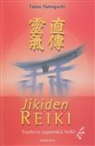 Jikiden reiki Tradiční japonská reiki - Tadao Yamaguchi - Kliknutím na obrázek zavřete
